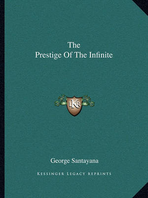 Book cover for The Prestige of the Infinite