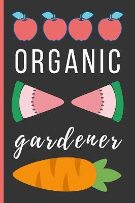 Book cover for Organic Gardener