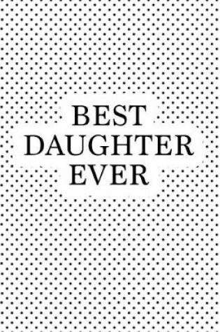 Cover of Best Daughter Ever