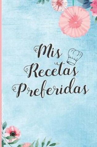 Cover of MIS Recetas Preferidas