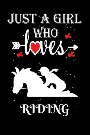 Cover of Just a Girl Who Loves Riding