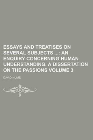 Cover of Essays and Treatises on Several Subjects Volume 3