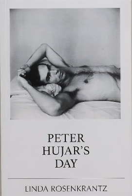 Book cover for Peter Hujar's Day