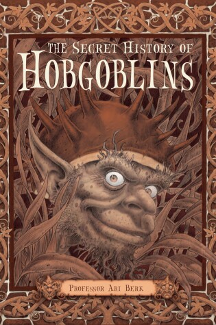 Cover of The Secret History of Hobgoblins
