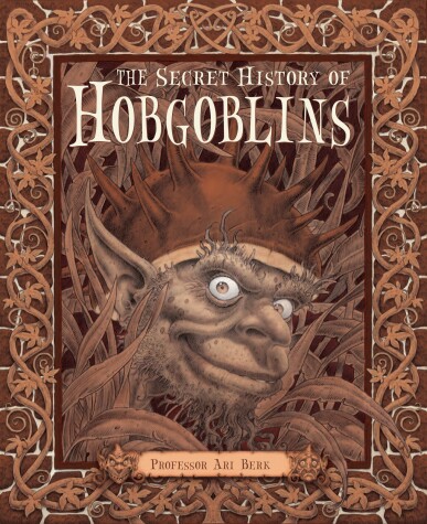 Book cover for The Secret History of Hobgoblins
