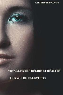 Book cover for Voyage Entre Delire Et Realite