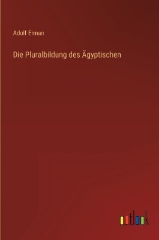 Cover of Die Pluralbildung des Ägyptischen