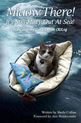 Cover of Miaow There! It's Still Misty Out at Sea!