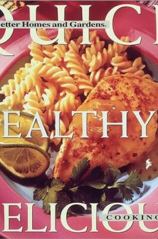 Cover of Quick, Healthy and Delicious Cooking