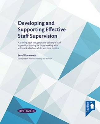 Book cover for Developing and Supporting Effective Staff Supervision