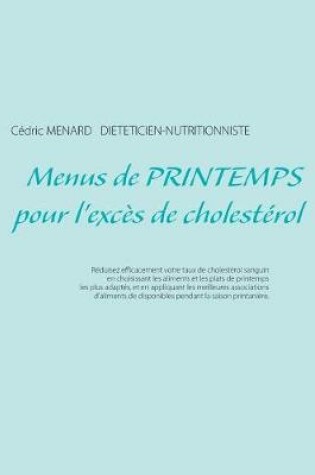 Cover of Menus de printemps pour l'excès de cholestérol