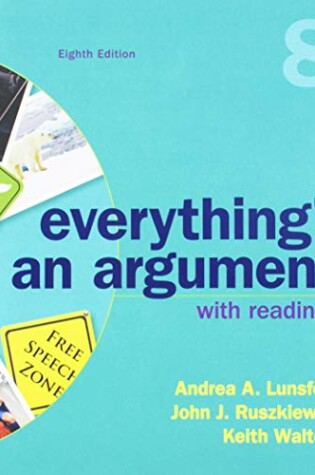 Cover of Everything's an Argument with Readings & Launchpad for Everything's an Argument with Readings (Six-Months Access)