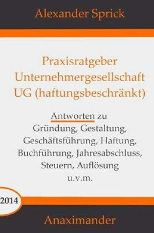 Cover of Praxisratgeber Unternehmergesellschaft UG (haftungsbeschrankt)