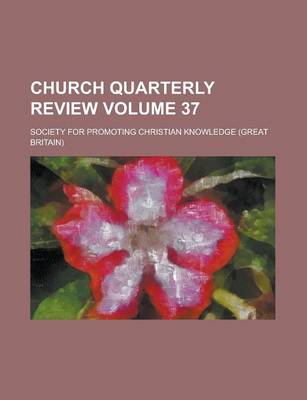 Book cover for Church Quarterly Review Volume 37