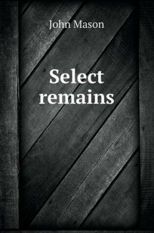 Cover of Select Remains