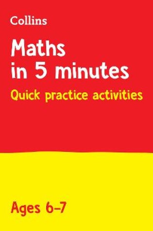 Cover of Maths in 5 Minutes a Day Age 6-7