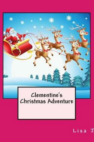 Cover of Clementine's Christmas Adventure