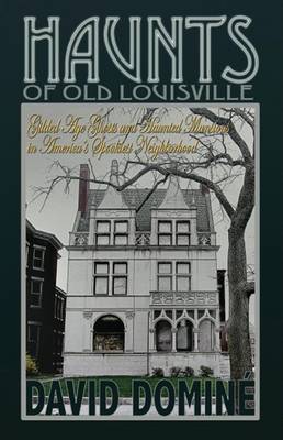 Book cover for Haunts of Old Louisville