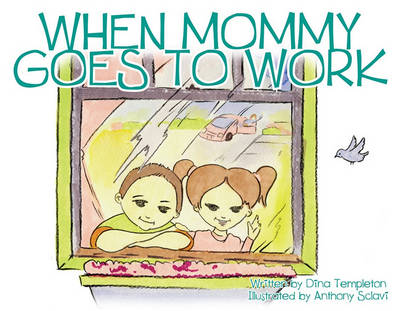 Cover of When Mommy Goes to Work