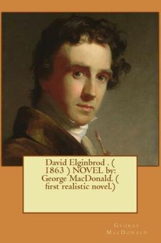 Cover of David Elginbrod . ( 1863 ) NOVEL by