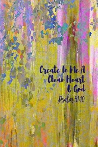 Cover of Create in Me a Clean Heart, O God