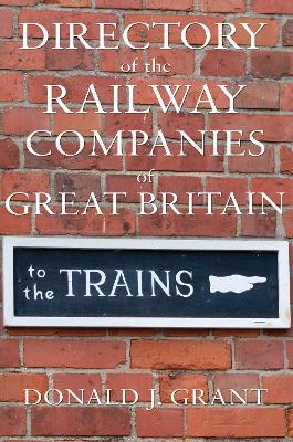 Book cover for Directory of the Railway Companies of Great Britain