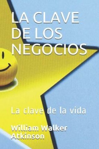 Cover of La Clave de Los Negocios