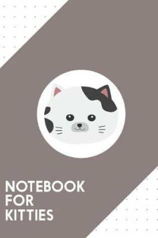 Cover of Notebook for Kitties