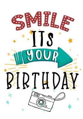 Book cover for Smile It's Your Birthday!