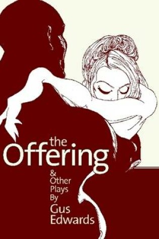 Cover of The Offering and Other Plays