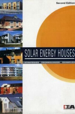 Cover of Solar Energy Houses: Strategies, Technologies, Examples