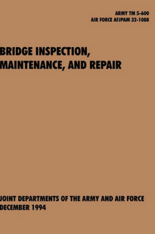 Cover of Bridge Inspection, Maintenance, and Repair