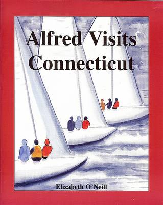 Book cover for Alfred Visits Connecticut