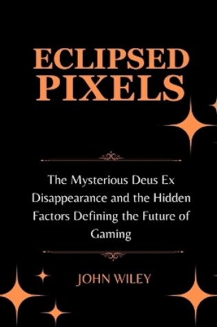 Cover of Eclipsed Pixels