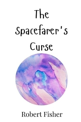 Cover of The Spacefarer's Curse