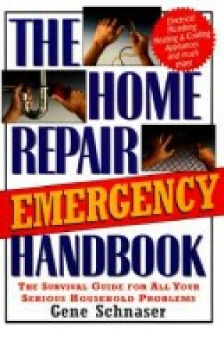 Cover of The Home Repair Emergency Handbook