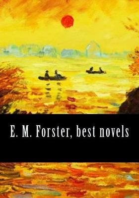 Book cover for E. M. Forster, Best Novels