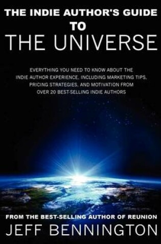 Cover of The Indie Author's Guide to the Universe