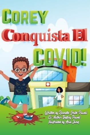 Cover of Corey Conquista El Covid!