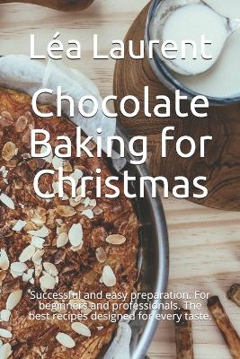 Book cover for Chocolate Baking for Christmas