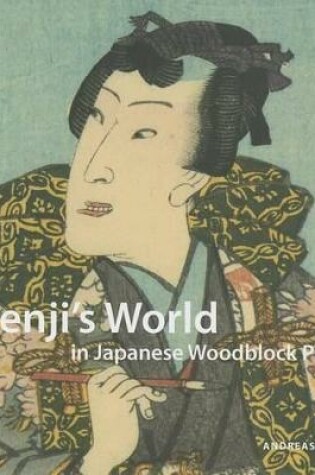 Cover of Genji’s World in Japanese Woodblock Prints
