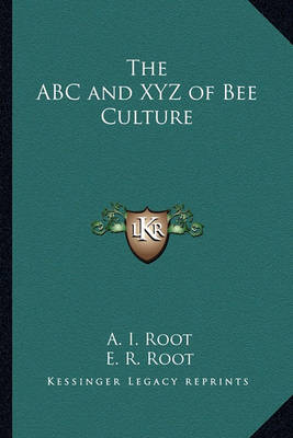 Book cover for The ABC and Xyz of Bee Culture