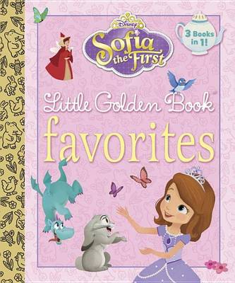 Book cover for Sofia the First Little Golden Book Favorites (Disney Junior: Sofia the First)