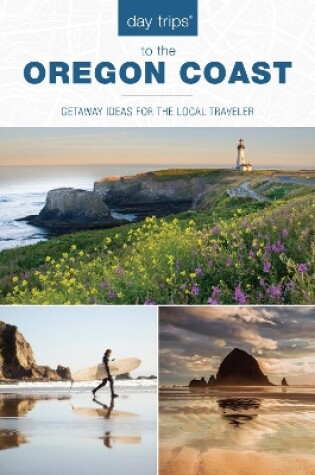 Cover of Day Trips® to the Oregon Coast