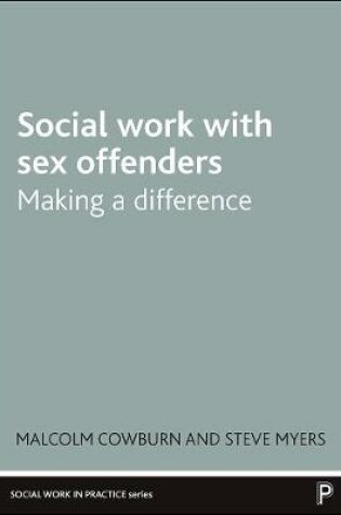 Cover of Social Work with Sex Offenders