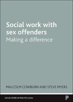 Book cover for Social Work with Sex Offenders