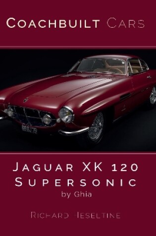 Cover of Jaguar XK120 Supersonic by Ghia