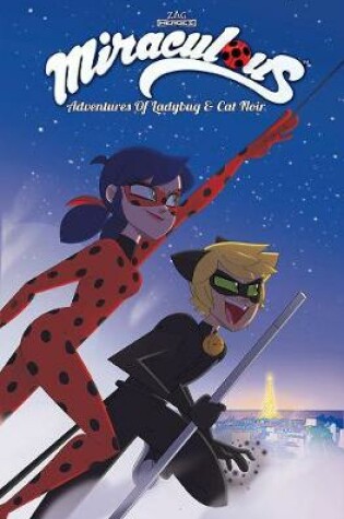 Cover of Miraculous Adventures of Ladybug and Cat Noir