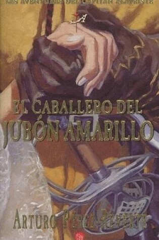 Cover of El Caballero del Jub�n Amarillo / The Horseman in the Yellow Doublet