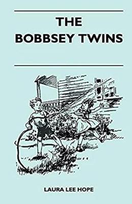 Book cover for The Bobbsey Twins Illustrated